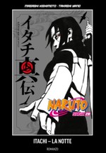 Naruto Saga - Naruto: Itachi - La notte (La Gazzetta dello Sport)